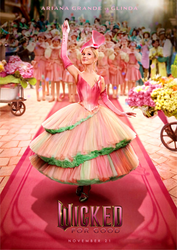Wicked For Good Ariana Grande Is Glinda 2025 Poster