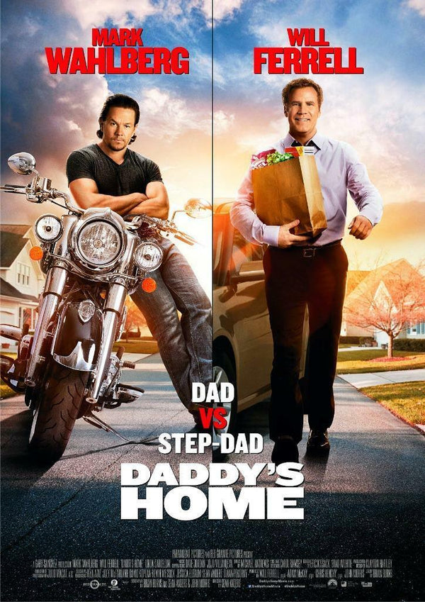 Daddys Home 2015 Movie Poster