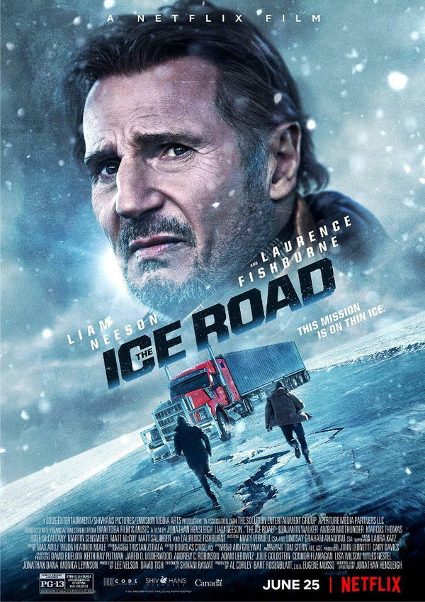 The Ice Road 2021 Movie Poster