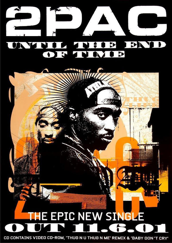 2Pac Tupac Shakur Until The End Of Time 2001 Poster